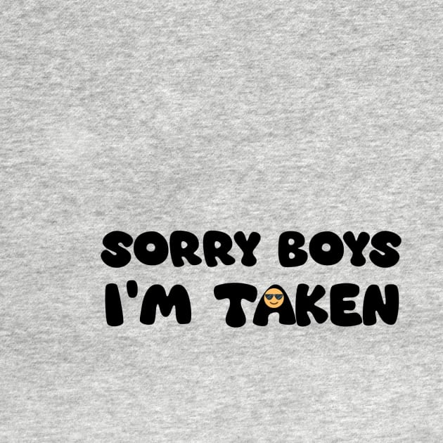 Sorry Boys, I'm Taken by Z And Z
